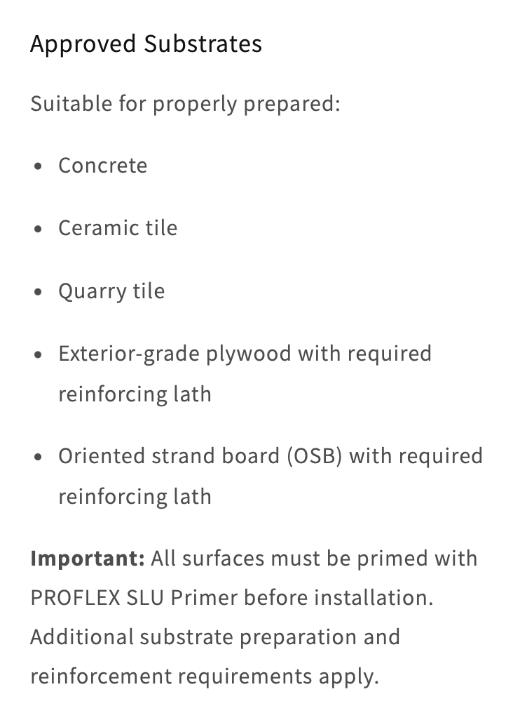 A text-based informational graphic titled 'Approved Substrates' listing suitable surfaces such as concrete, ceramic tile, quarry tile, exterior-grade plywood, and oriented strand board (OSB) with reinforcing lath, plus an important note about priming surfaces with PROFLEX SLU Primer.