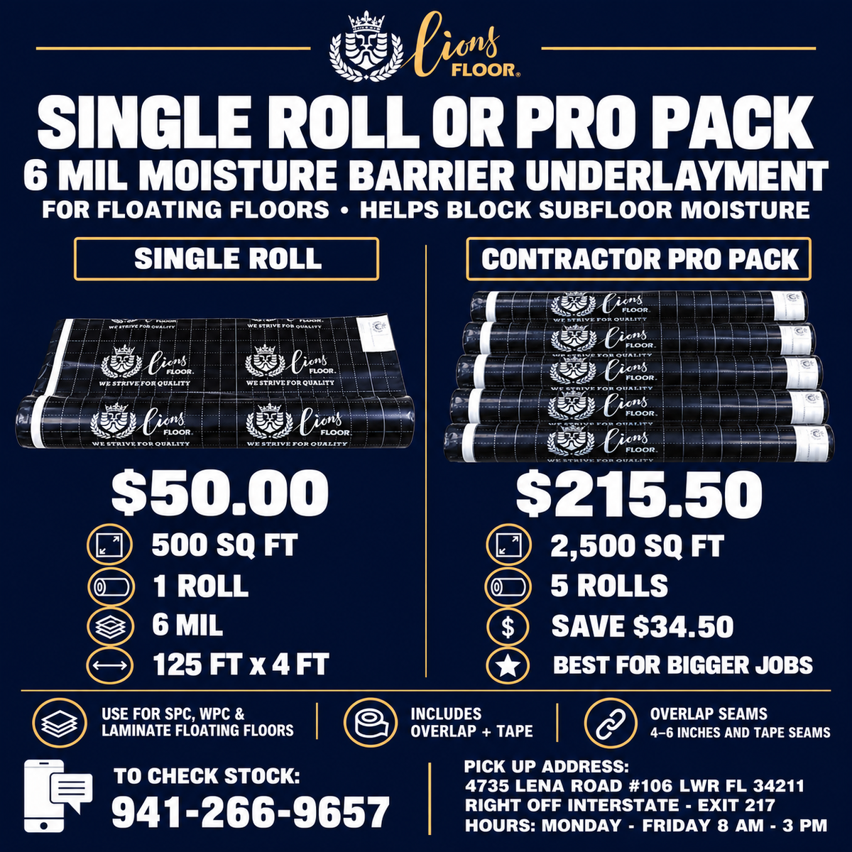 A promotional graphic for Lions Floor moisture barrier underlay, showing two product options: Single Roll for 500 sq ft at $50.00 and Contractor Pro Pack for 2,500 sq ft at $215. Available for pick up at LGK Floors in Lakewood Ranch Florida for Contractor supplies house